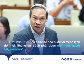 TS. TTV Phan Đức Hiếu: “Kinh tế nhà nước và mệnh lệnh đổi mới: Những cải cách phải được triển khai quyết liệt, hiệu quả”