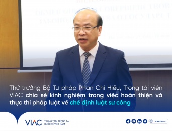 Thứ trưởng Bộ Tư pháp Phan Chí Hiếu, Trọng tài viên VIAC chia sẻ kinh nghiệm trong việc hoàn thiện và thực thi pháp luật về chế định luật sư công