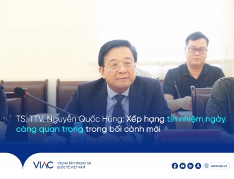 TS. TTV. Nguyễn Quốc Hùng: Xếp hạng tín nhiệm ngày càng quan trọng trong bối cảnh mới
