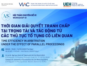 [AMS 2025] Hội thảo chuyên đề 01: Thời gian giải quyết tranh chấp tại trọng tài và tác động từ các thủ tục tố tụng có liên quan