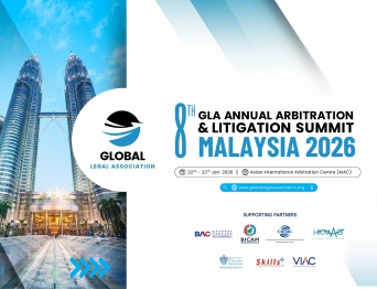 [VIAC Supported Event] GLA Annual Arbitration & Litigation Summit – GLA Conference 2026 Malaysia Edition 