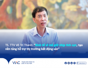TS. TTV Võ Trí Thành: “Kinh tế vĩ mô giữ nhịp tích cực, tạo nền tảng hỗ trợ thị trường bất động sản”