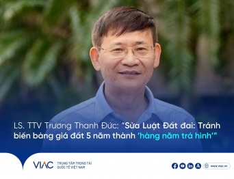 LS. TTV Trương Thanh Đức: “Sửa Luật Đất đai: Tránh biến bảng giá đất 5 năm thành “hàng năm trá hình””