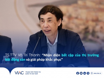 TS.TTV Võ Trí Thành: “Nhận diện bất cập của thị trường bất động sản và giải pháp khắc phục” 