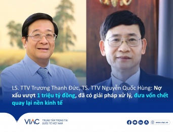 LS. TTV Trương Thanh Đức, TS. TTV Nguyễn Quốc Hùng: Nợ xấu vượt 1 triệu tỷ đồng, đã có giải pháp xử lý, đưa vốn chết quay lại nền kinh tế