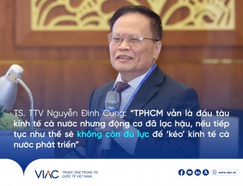 TS. TTV Nguyễn Đình Cung: “TPHCM vẫn là đầu tàu kinh tế cả nước nhưng động cơ đã lạc hậu, nếu tiếp tục như thế sẽ không còn đủ lực để ‘kéo’ kinh tế cả nước phát triển”
