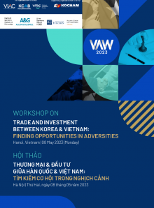 [VAW2023] Workshop on trade & investment between Korea and Vietnam:  Finding opportunities in adversities