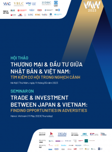 [VAW2023] Trade & investment between Japan & Vietnam: finding oppoturnities in adversities 