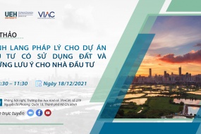 Hội thảo | Hành lang pháp lý cho dự án đầu tư có sử dụng đất và những lưu ý cho nhà đầu tư
