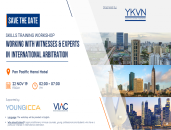 [Hanoi] Working with witnesses & experts in International arbitration - Skill training workshop