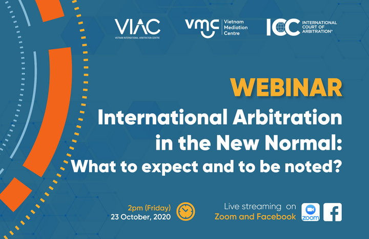 Webinar on International Arbitration in the new normal – What to expect and to be noted?