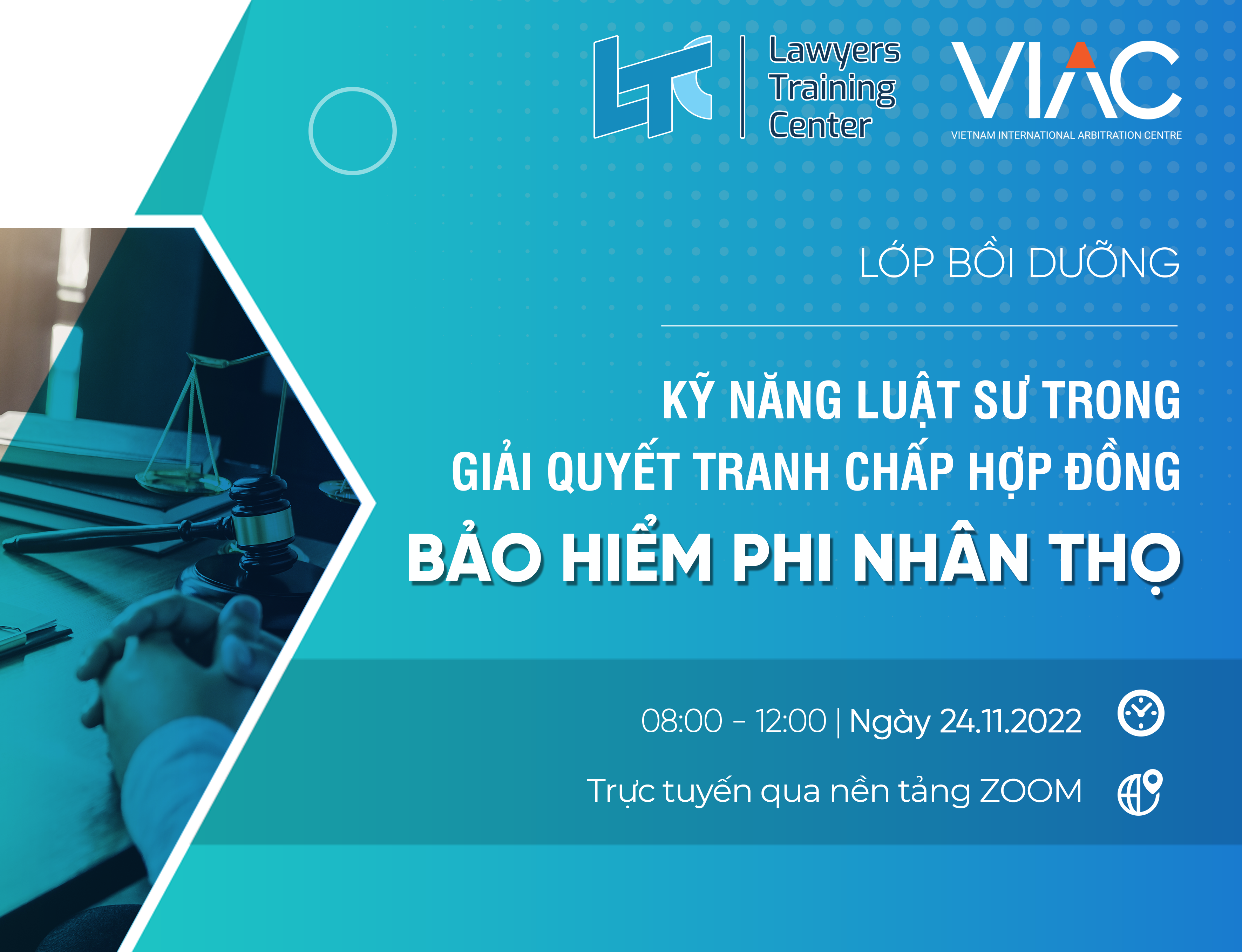 Lớp bồi dưỡng "Kỹ năng luật sư trong giải quyết tranh chấp hợp đồng bảo hiểm phi nhân thọ"