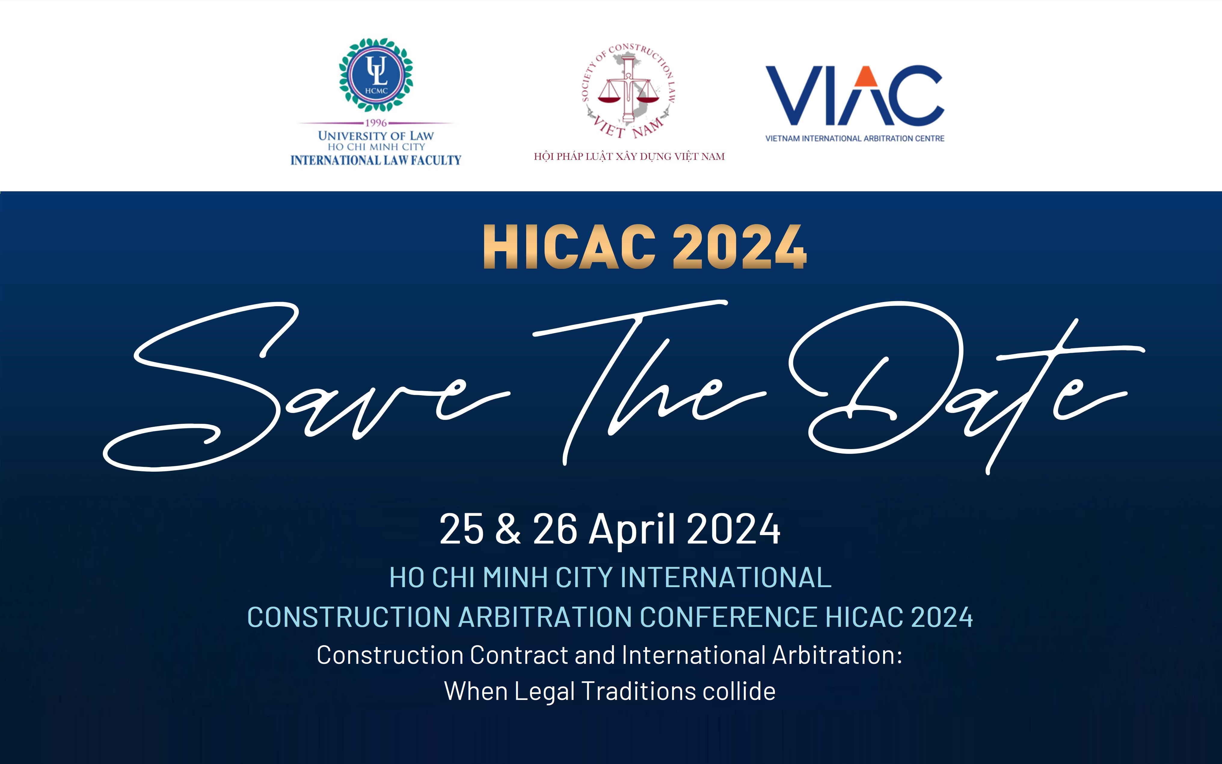 [SAVE THE DATE] Ho Chi Minh City International Construction Arbitration Conference HICAC 2024
