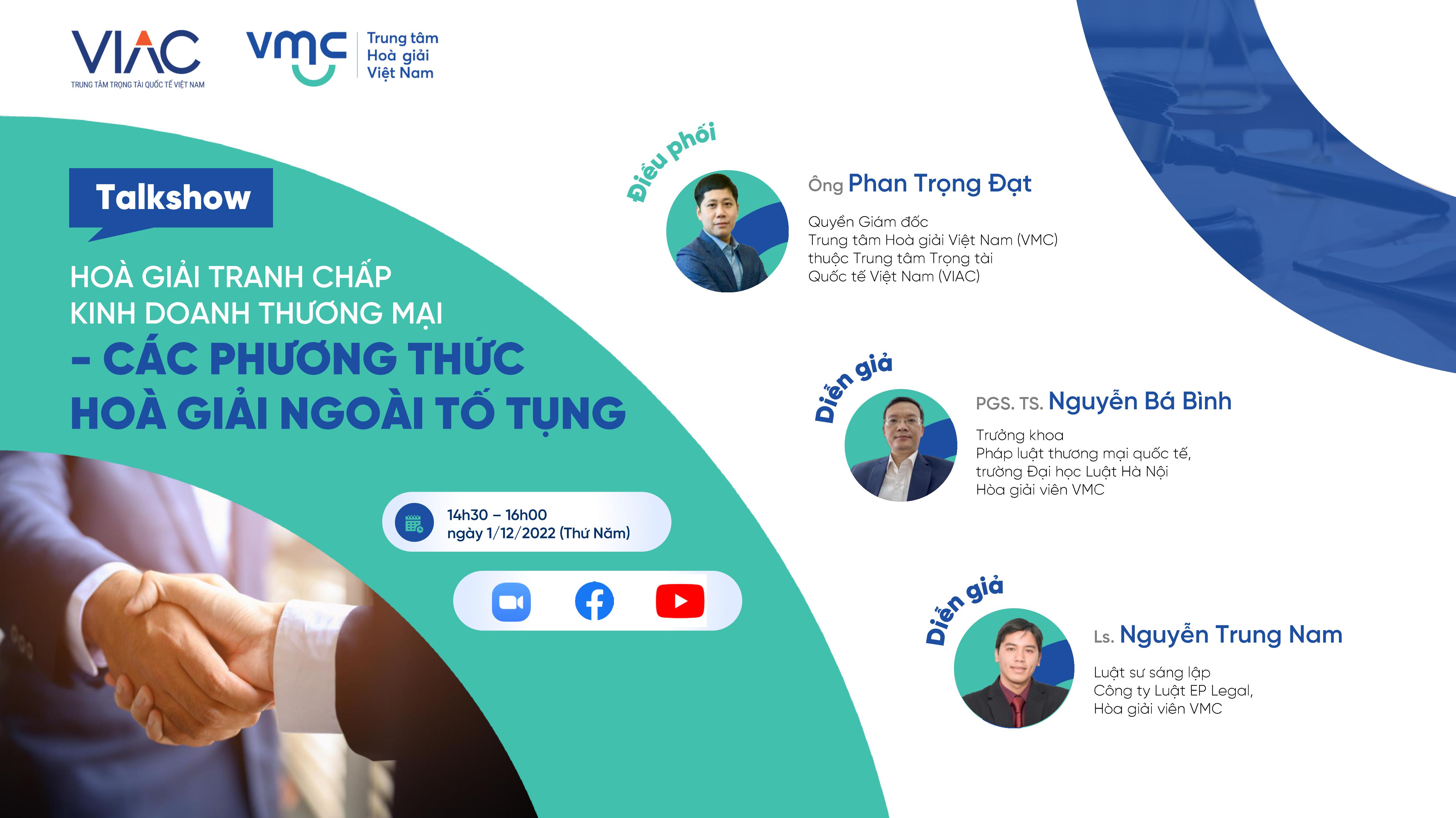 Talkshow "Hoà giải tranh chấp kinh doanh thương mại - Các phương thức hoà giải ngoài tố tụng