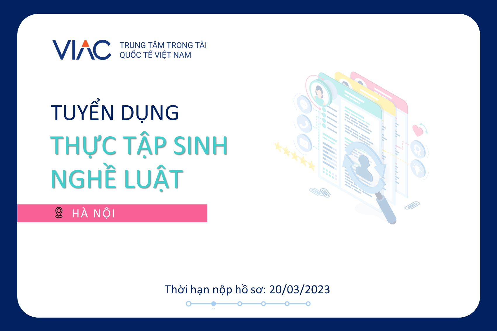 [Tháng 03/2023] – Tuyển 02 Thực tập sinh nghề Luật: Nghiên cứu và hỗ trợ hoạt động tố tụng làm việc tại văn phòng Hà Nội